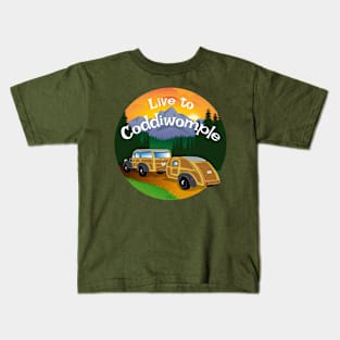 Live to Coddiwomple Kids T-Shirt